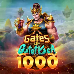 Gates of Gatot Kaca 1000