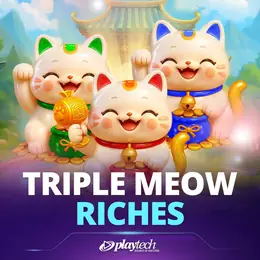 Triple Meow Riches™