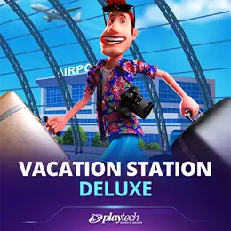 Vacation Station Deluxe