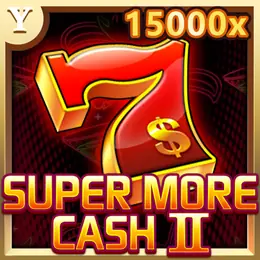 Super More Cash II